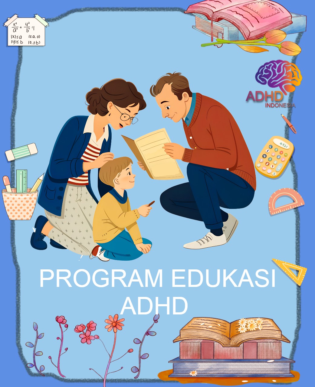 Program ADHD Indonesia Kabupaten Sumbawa Barat Edukasi Dini ADHD untuk Orang Tua